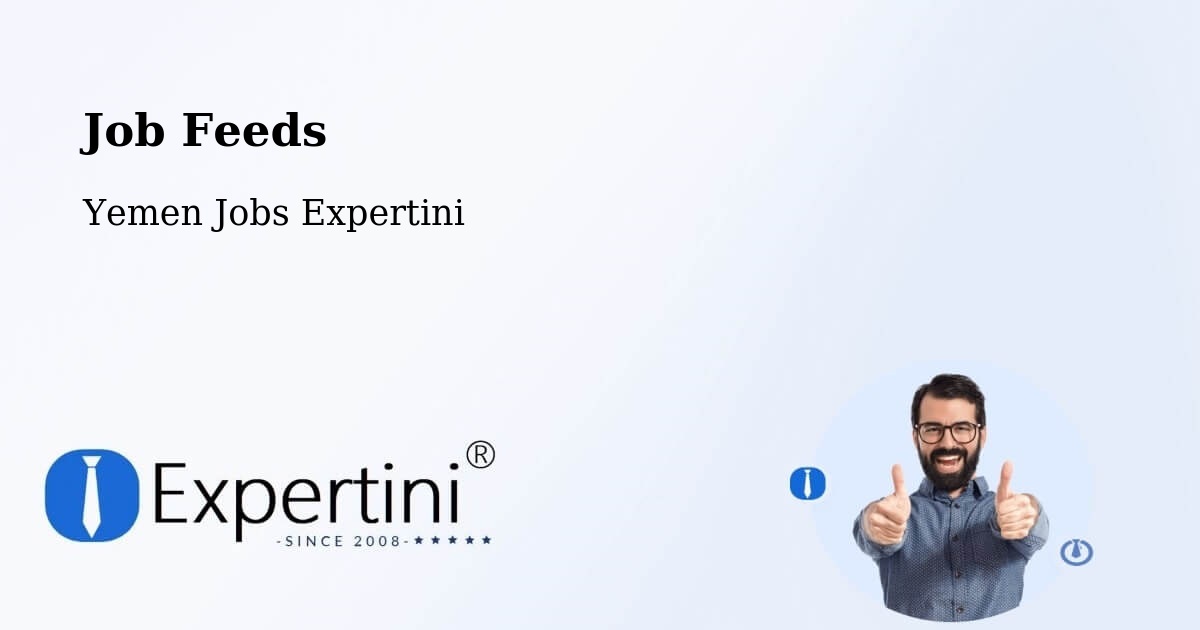 Job Listings Feed – Dar Sad - Yemen Jobs Expertini