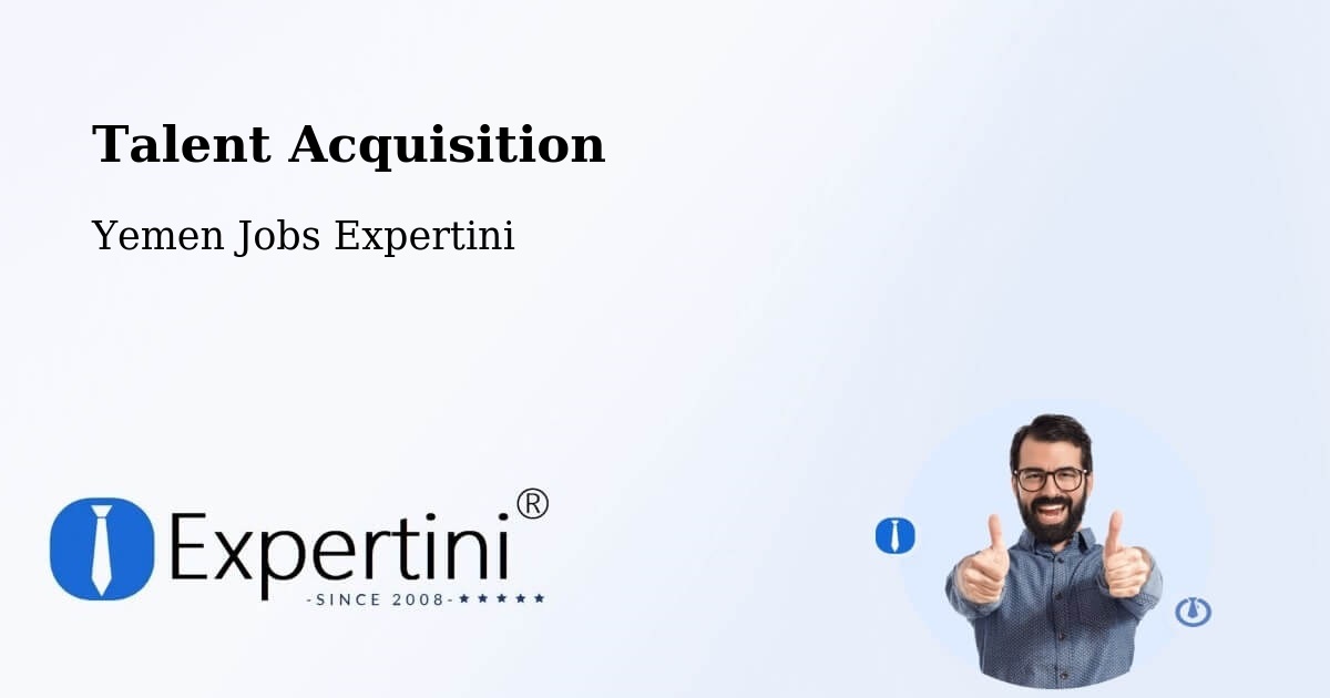 Post Jobs & Find Candidates in Dar Sad – Talent Acquisition Solutions - Yemen Jobs Expertini